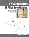 EZ Pilot Hole Guides (Printed Book)